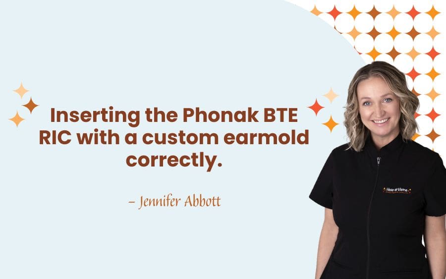 Inserting the Phonak BTE RIC with a custom earmold correctly